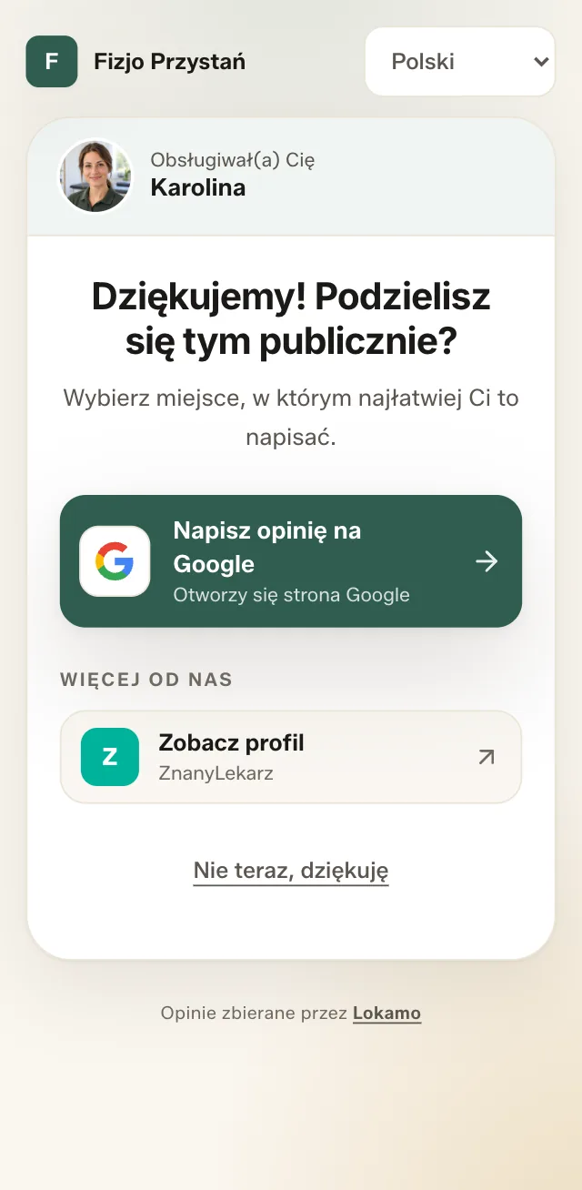 Ekran po ocenie: przycisk „Napisz opinię na Google”, niżej „Zobacz profil” w ZnanyLekarz i „Nie teraz, dziękuję”.